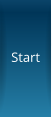 Start